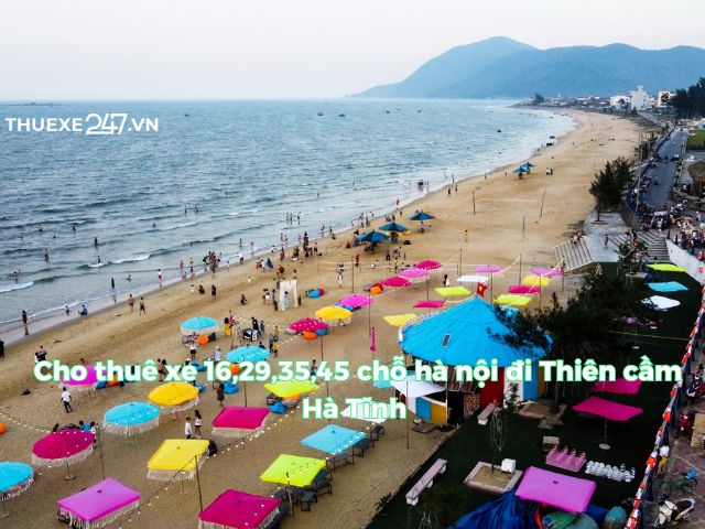 Thuê xe Hà Nội đi Thiên Cầm tại Thamtu247