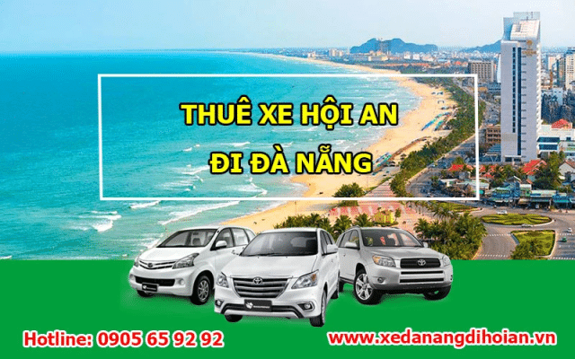 Đặt Taxi Giá Rẻ Từ Hội An Đi Đà Nẵng Cùng Hoài Travel