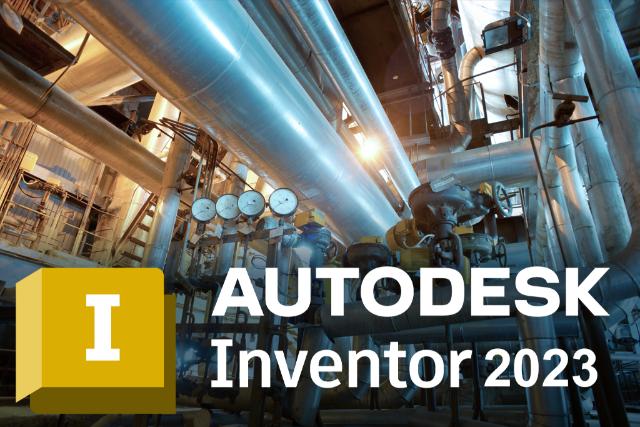 Phần mềm Inventor 2023 cầu nối trong hệ sinh thái Autodesk